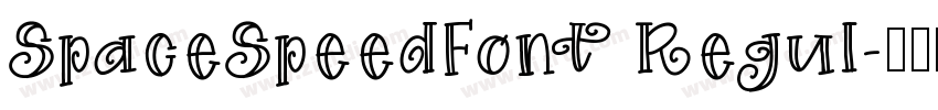 SpaceSpeedFont Regul字体转换